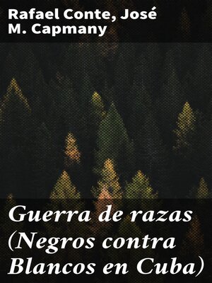 cover image of Guerra de razas (Negros contra Blancos en Cuba)